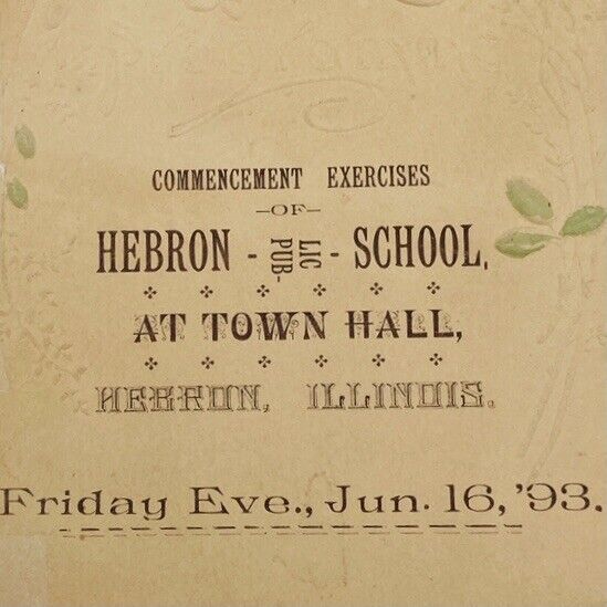 1893 Hebron Illinois Public School Commence Exercises Repaired Vintage Program
