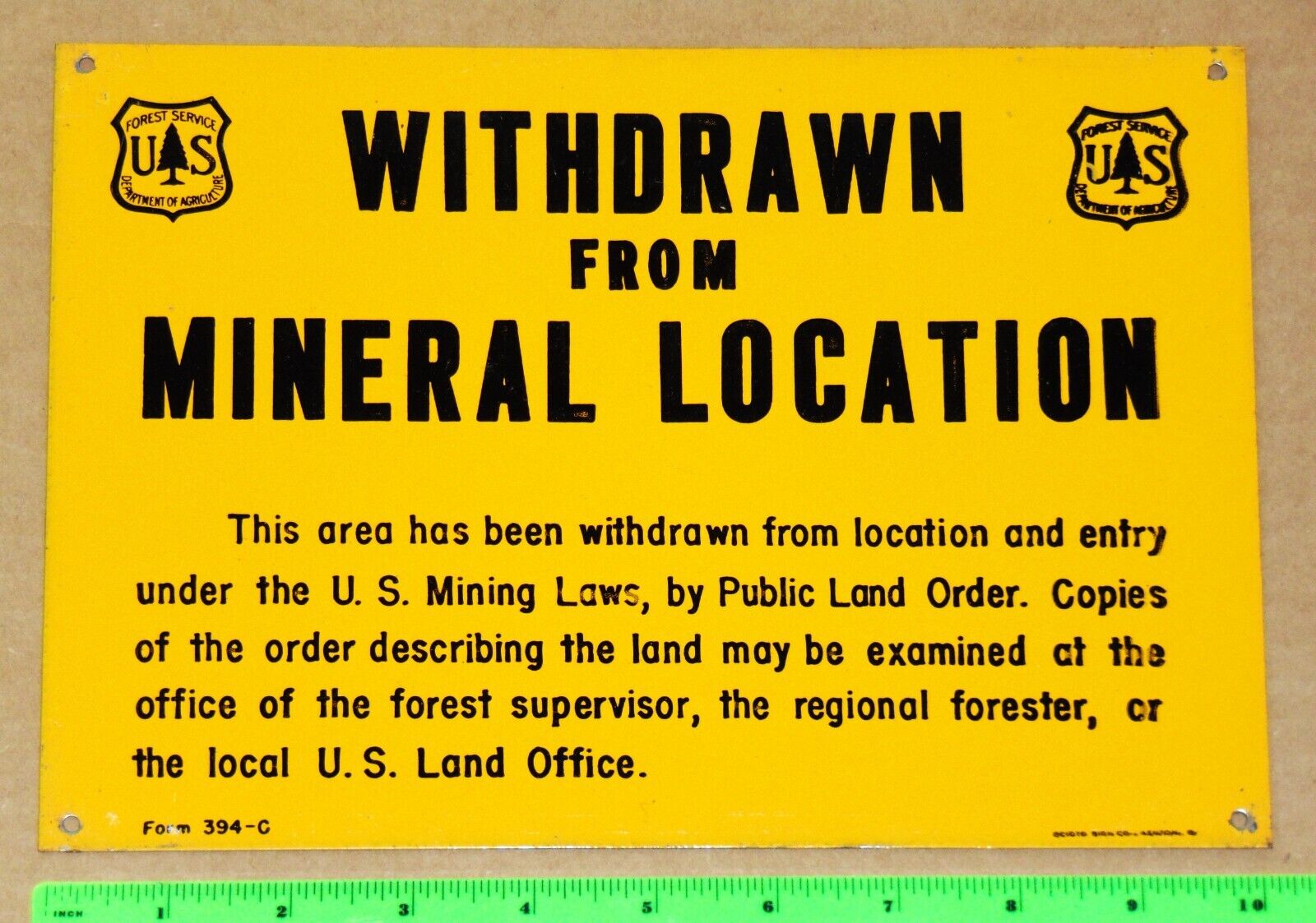 Original Old Forest Service WITHDRAWN FROM MINERAL LOCATION tin sign # 394-C