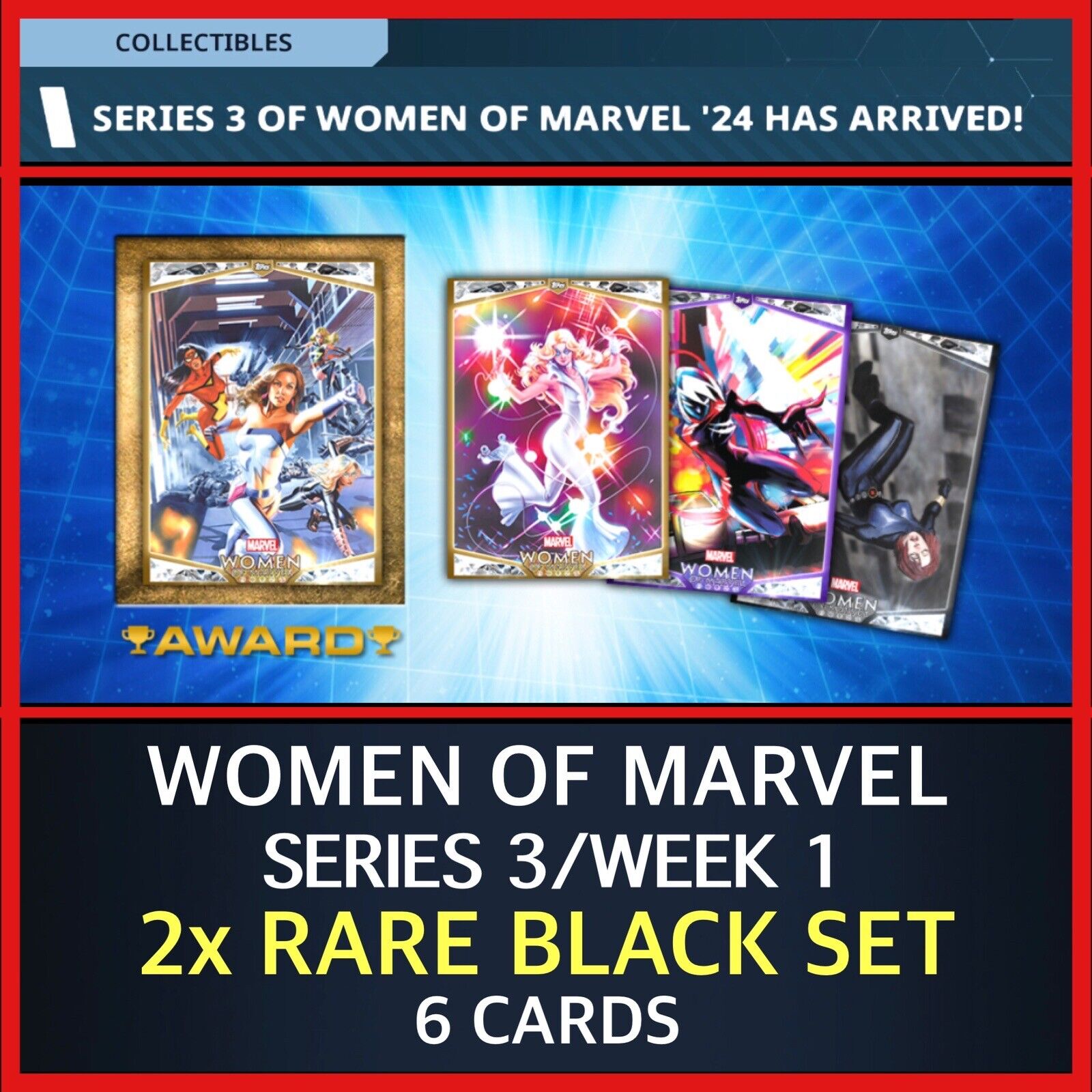 WOMEN OF MARVEL ‘24-SERIES 3/DROP 1-TWO RARE BLACK SETS-TOPPS MARVEL COLLECT