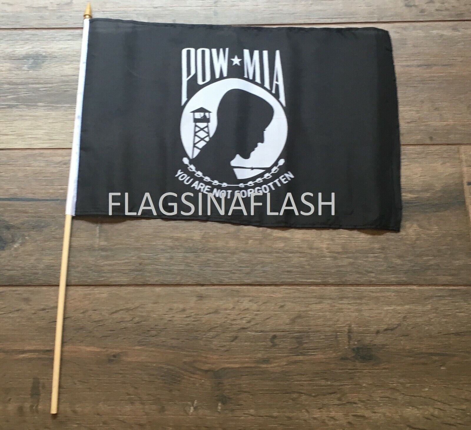 Pow Mia POWMIA Prisoner of War Stick Flag wood staff 12x18 flag 24inch flag