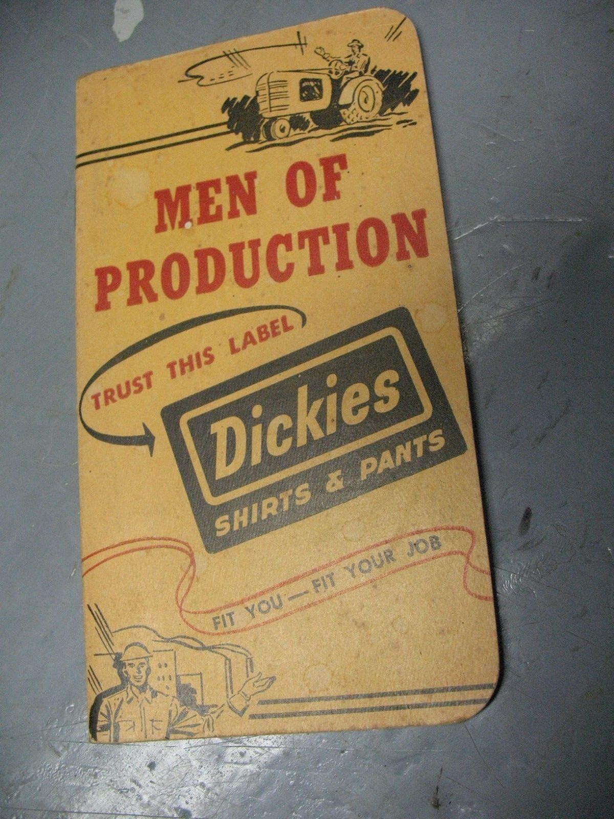 DICKIES SHIRTS & PANTS  MEN OF PRODUCTION LIMA  N Y 1952 MEMO  BOOKLET w/  ADS  
