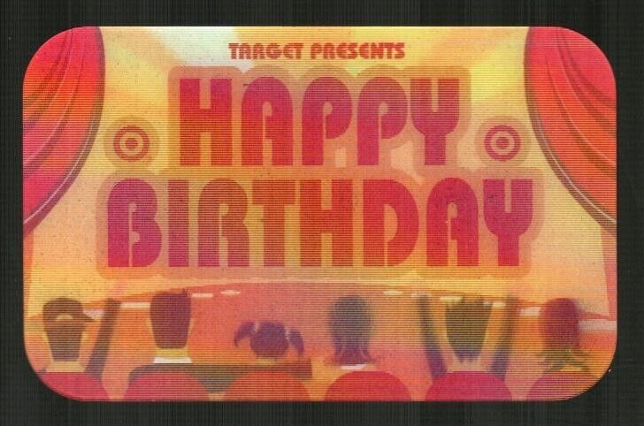 TARGET Happy Birthday, Movie Theater ( 2007 ) Lenticular Gift Card ( $0 )