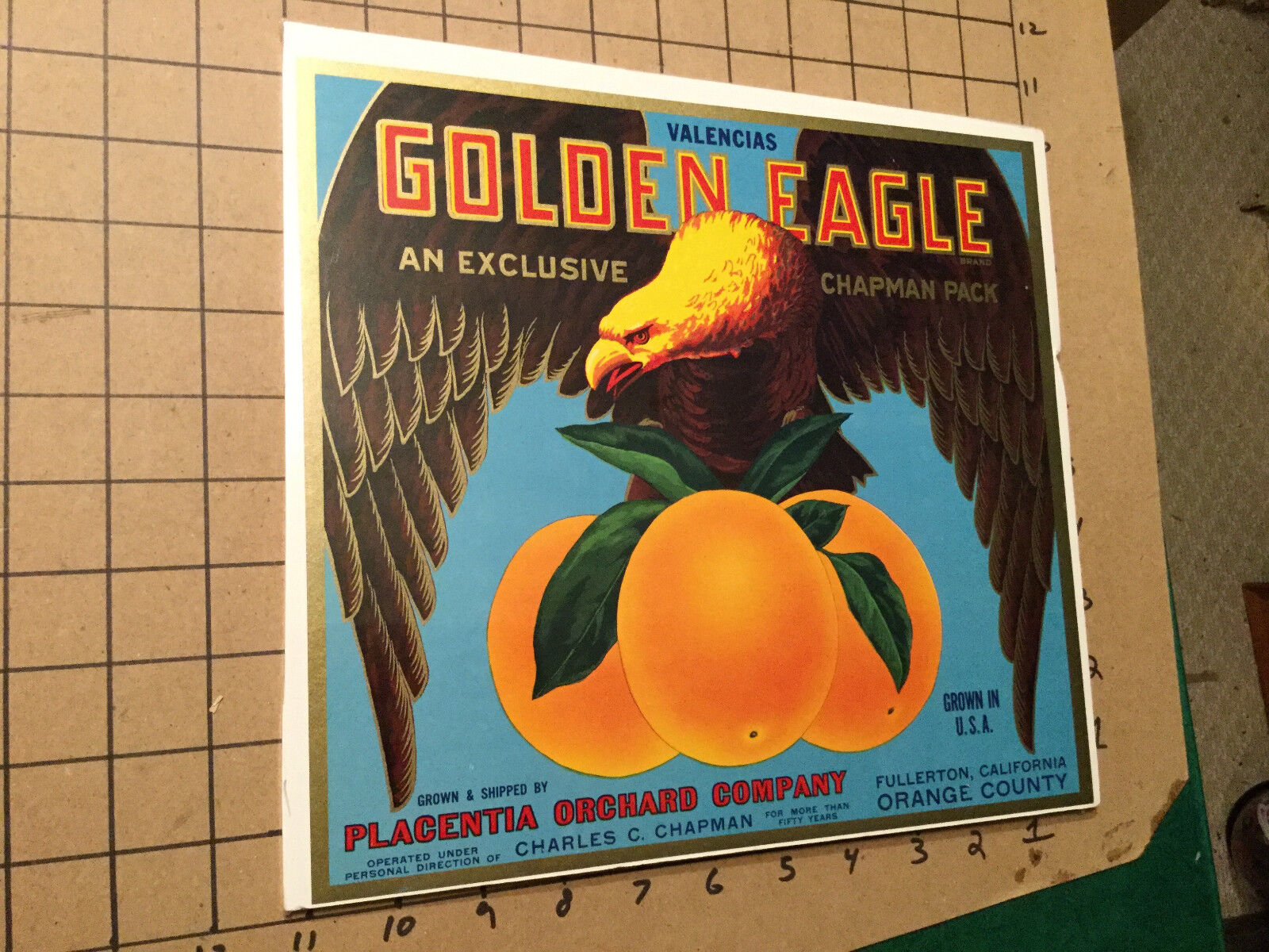 Original FRUIT Label -- GOLDEN EAGLE -- placentia orchard company FULLERTON CAL