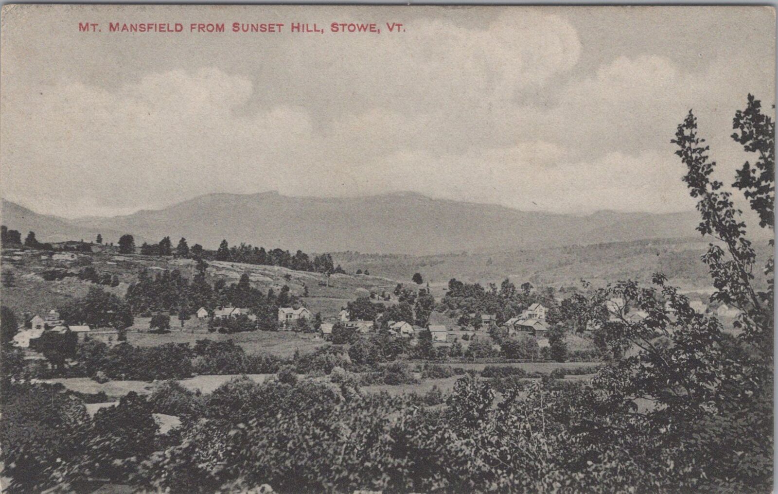 Mt. Mansfield from Sunset Hill Stowe Vermont Postcard