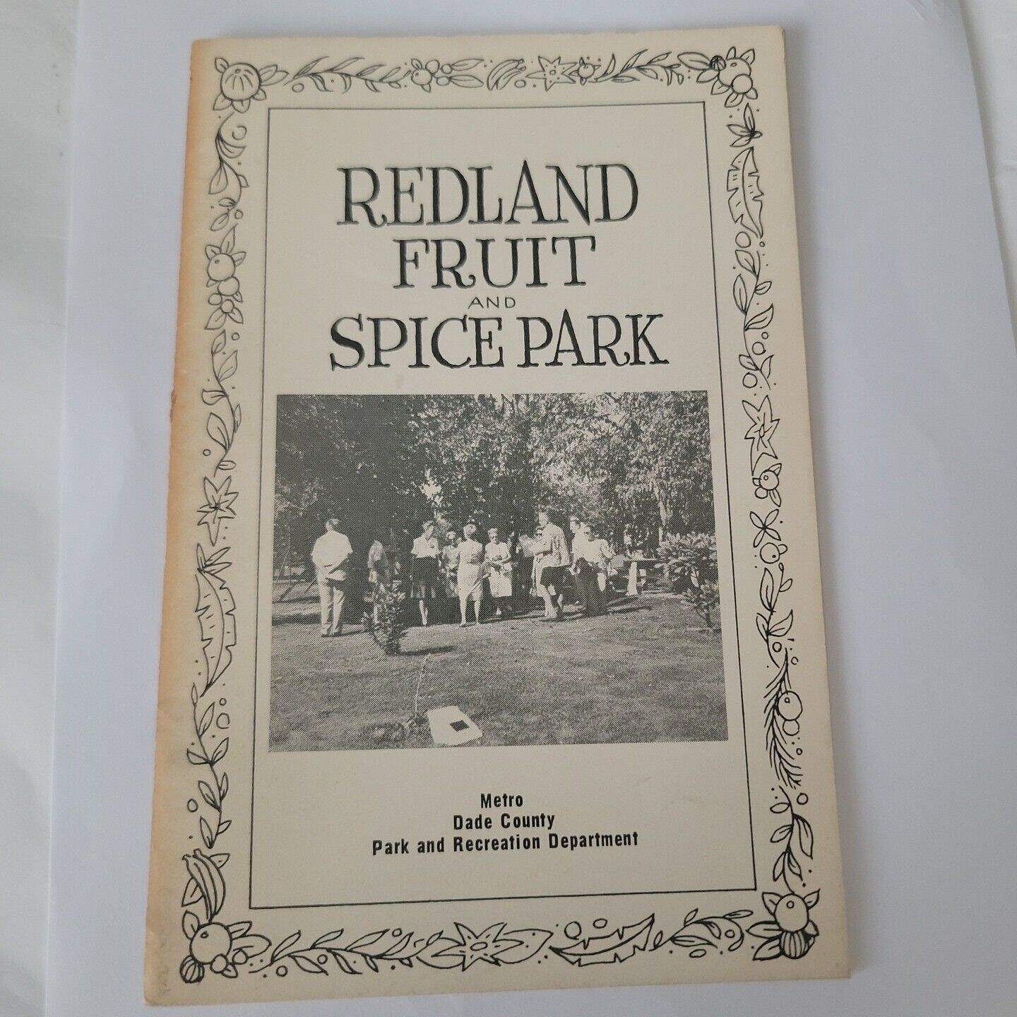 Redland Fruit and Spice Park Booklet Miami Florida Metro Dade County Brochure