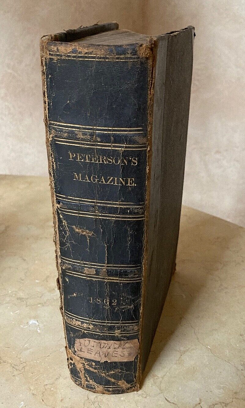 ORIGINAL CIVIL WAR PETERSON'S MAGAZINE (FOCUSED ON WOMEN'S LIFE/STYLE in 1862 )