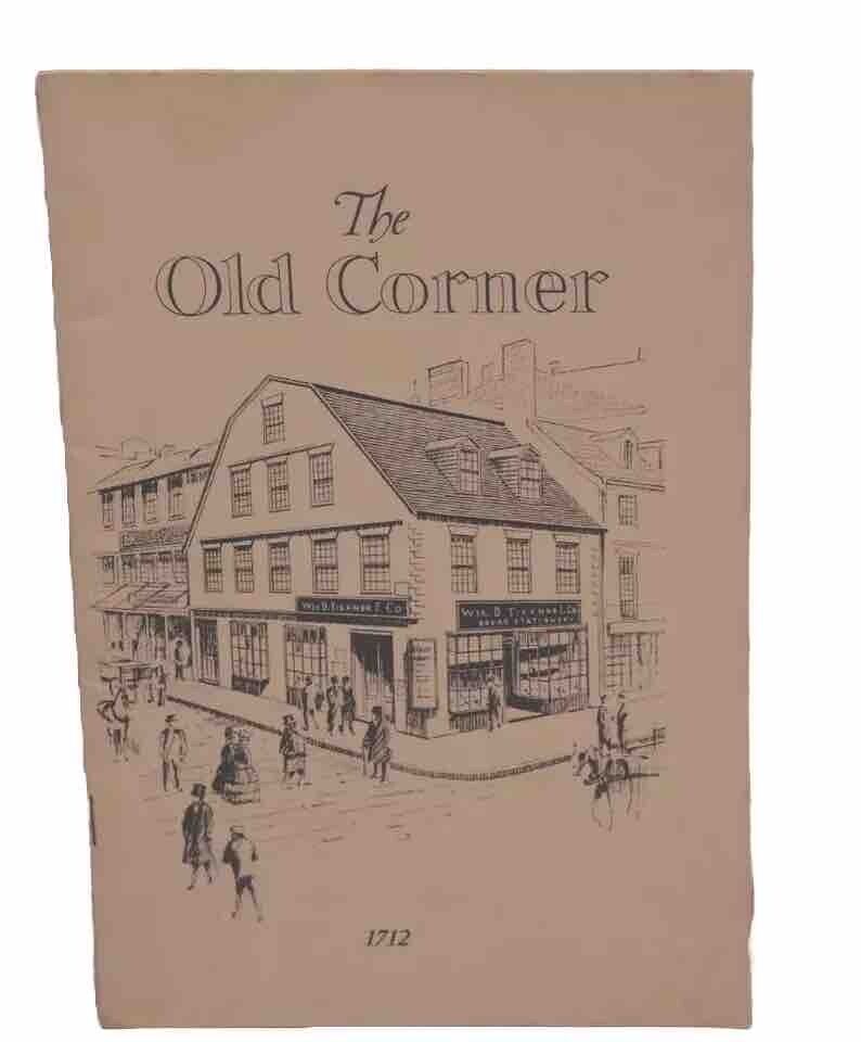 The Old Corner Bookstore Boston Globe 1964 booklet 1712-1964 by Warren S. Tryon