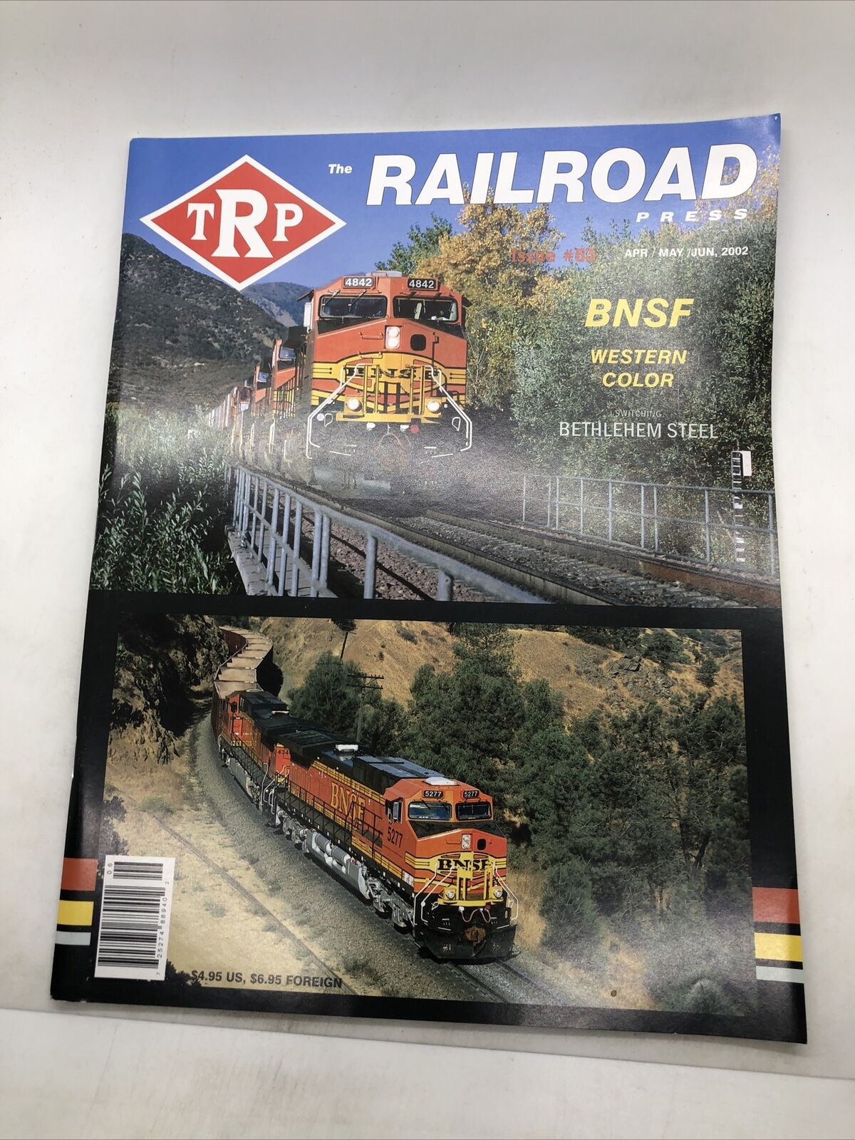 The Railroad Press Magazine April / May / June 2002