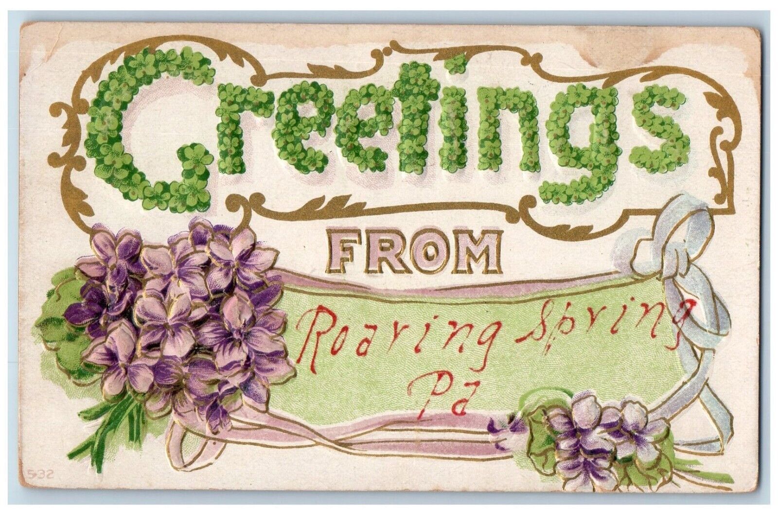 Roaring Spring Pennsylvania PA Postcard Greetings Flowers Embossed c1910 Vintage