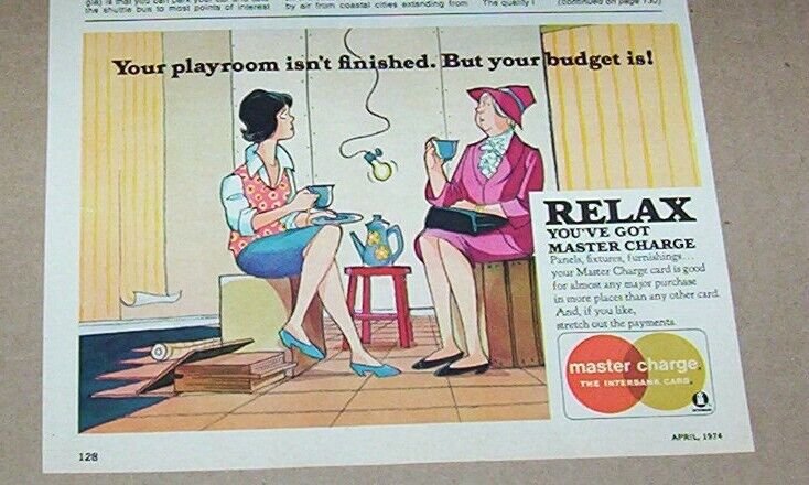1974 print ad -Master Charge credit card- playroom not finished art advertising