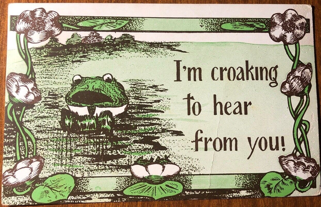 Antique Postcard Anthropomorphic Frog “I’m croaking to hear from you” PM 1910