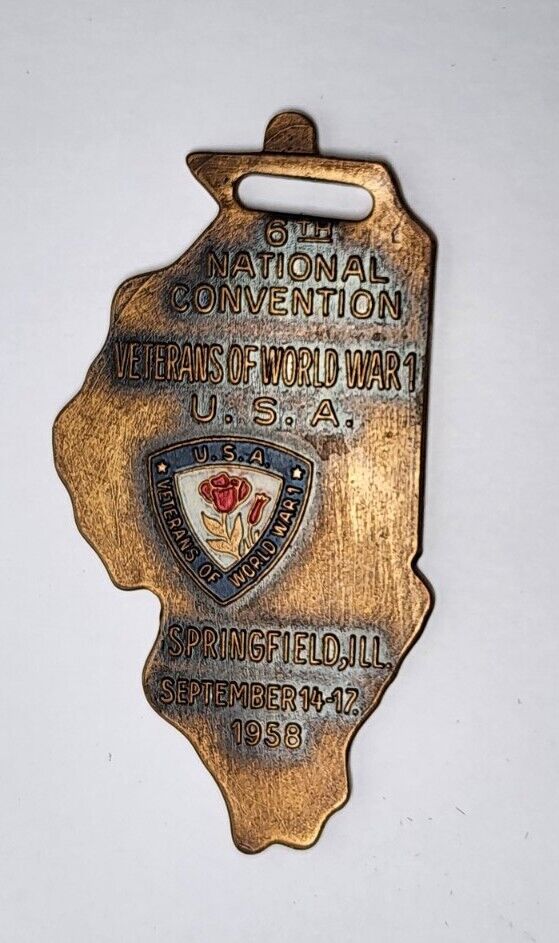 Veterans of World War I 6th National Convention Watch Fob 1958 Springfield, Ill
