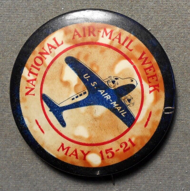 National Air-Mail Week, May 15-21, U.S. Airmail (On Plane). Red-white-blue cellu