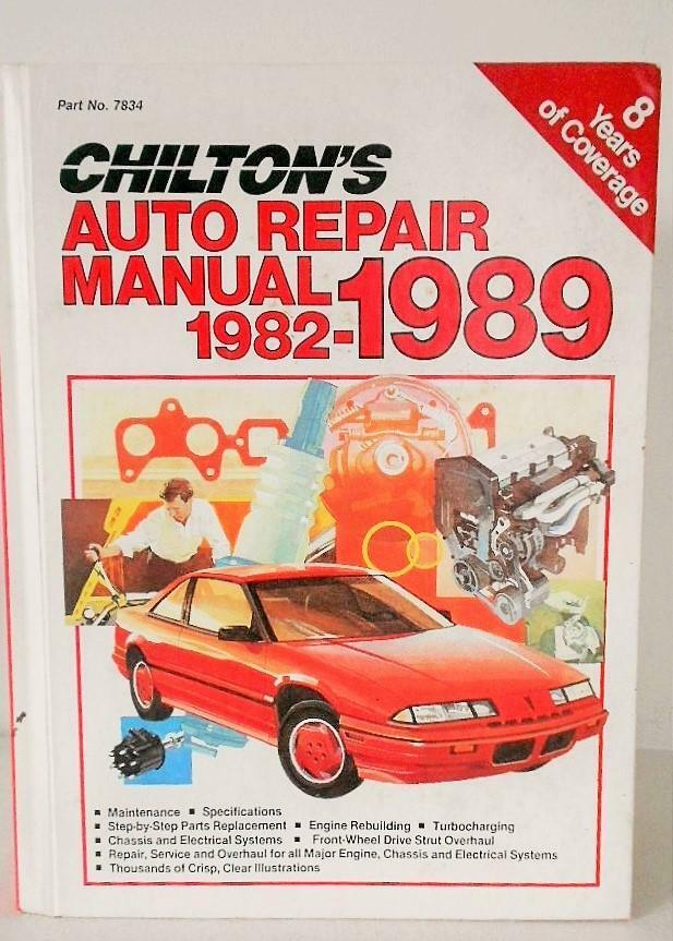 Chilton\'s Auto Repair Manual 1982 - 1989