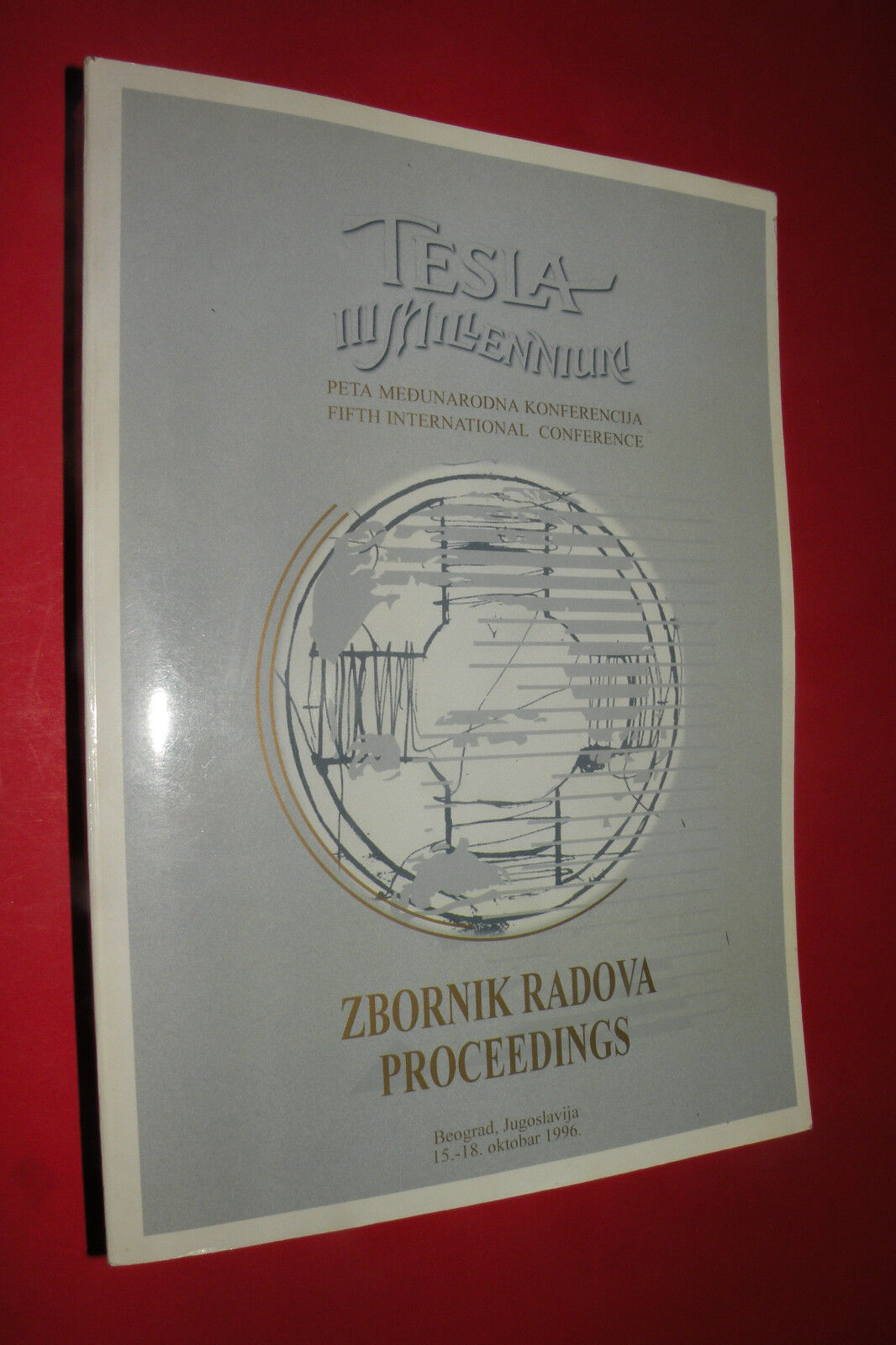 TESLA III MILLENNIUM 1856 -1996  FIFTH INTERNATIONAL CONFERENCE UNIQUE EXYU BOOK