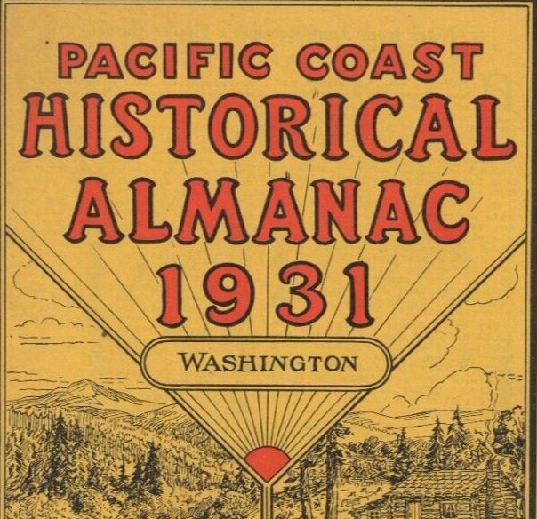1931 Pacific Coast Historical Almanac Washington Tacoma Pacific Savings & Loan