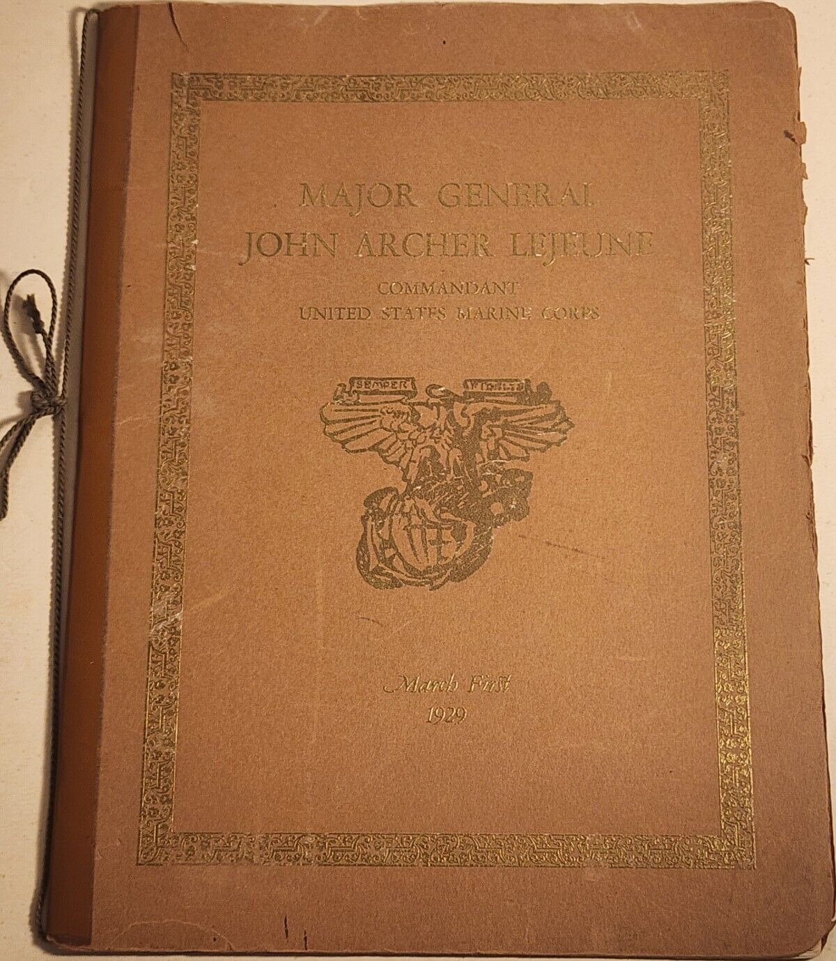 MAJOR GENERAL JOHN LEJEUNE MARCH FIRST 1929 USMC COMMANDANT RETIREMENT PROGRAM