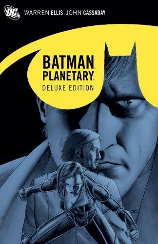 DELUXE PLANETARY/BATMAN By Warren Ellis - Hardcover **BRAND NEW**