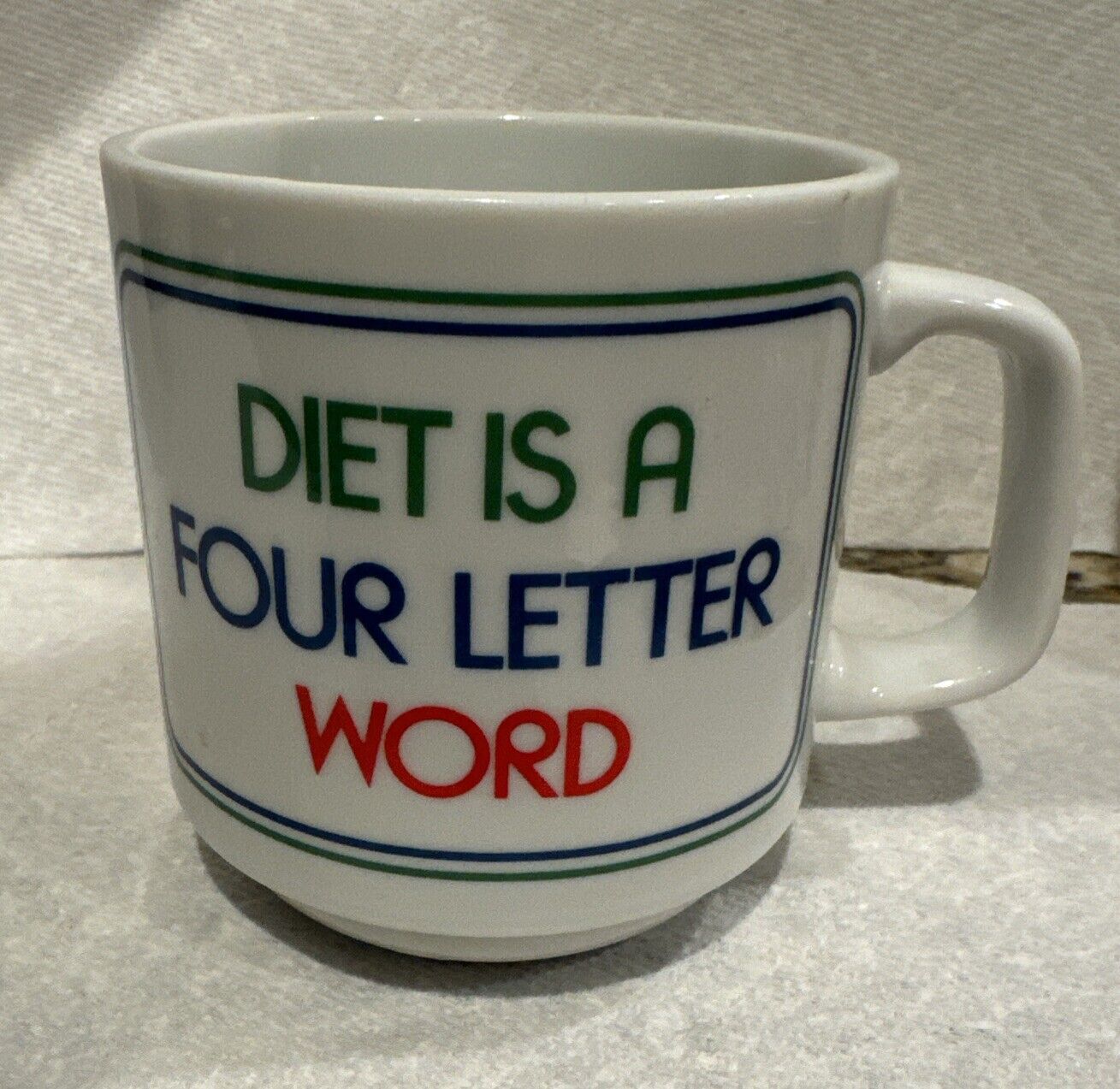 Diet Is a Four Letter Word Coffee Mug Vintage Made In Japan Coffee Mug