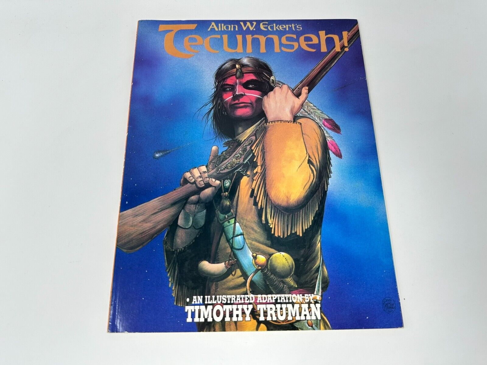 Allan W Eckert’s Tecumseh TPB (1992) Timothy Truman ~ First Printing
