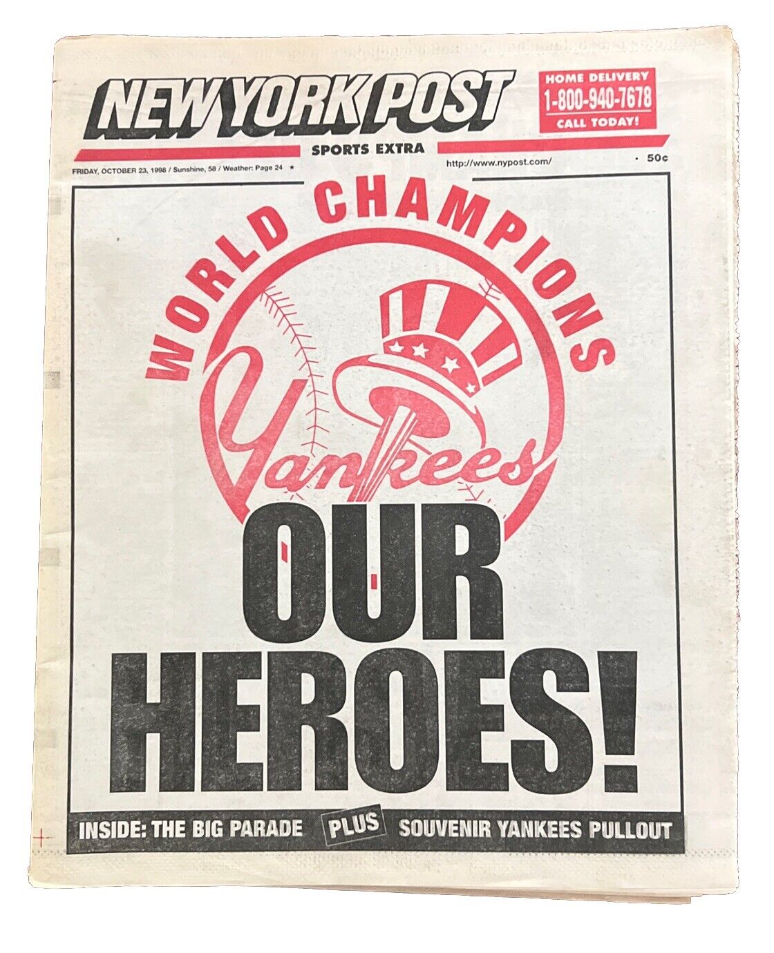 1998 OCT 23 NEW YORK POST NEWSPAPER - N.Y. YANKEES WIN WORLD SERIES- OUR HEROES