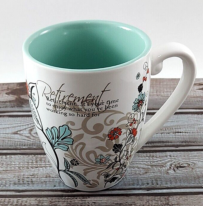 Pavilion Retirement XL Coffee Mug ~ Mark My Words You\'ll Love It ~ Floral 20 oz