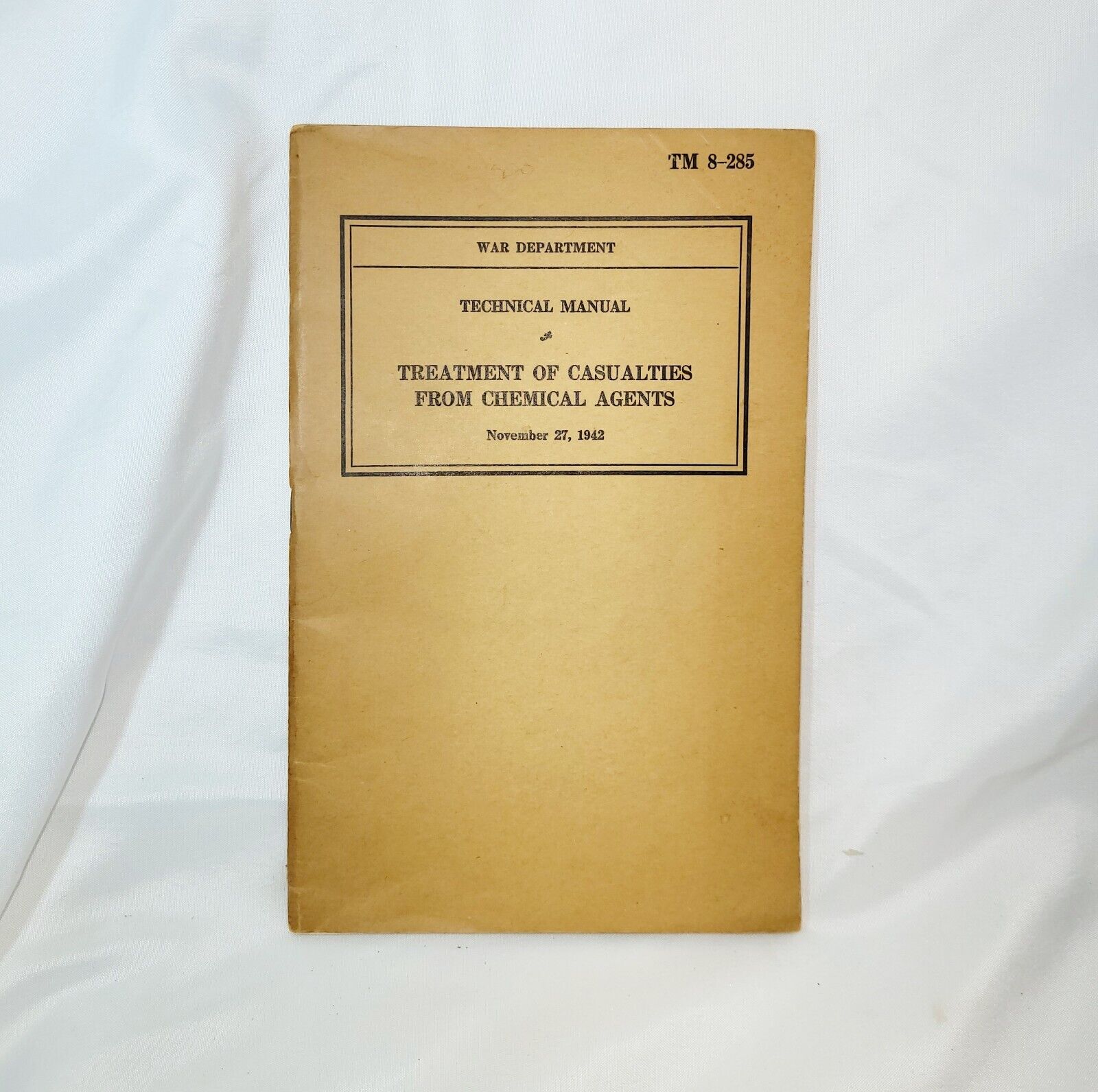 World War 11 Technical Manual Treatment of Casualties from Chemical Agents