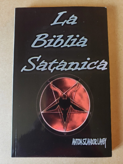 La Biblia Satanica de Anton Szandor LaVey: Libro Nuevo en Espanol