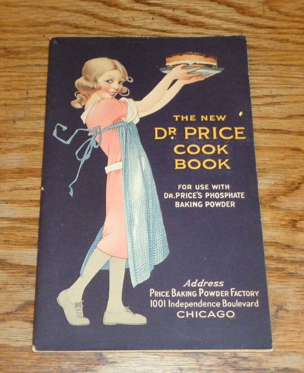 Original 1921 Dr. Price Cook Book 21 Phosphate Baking Powder