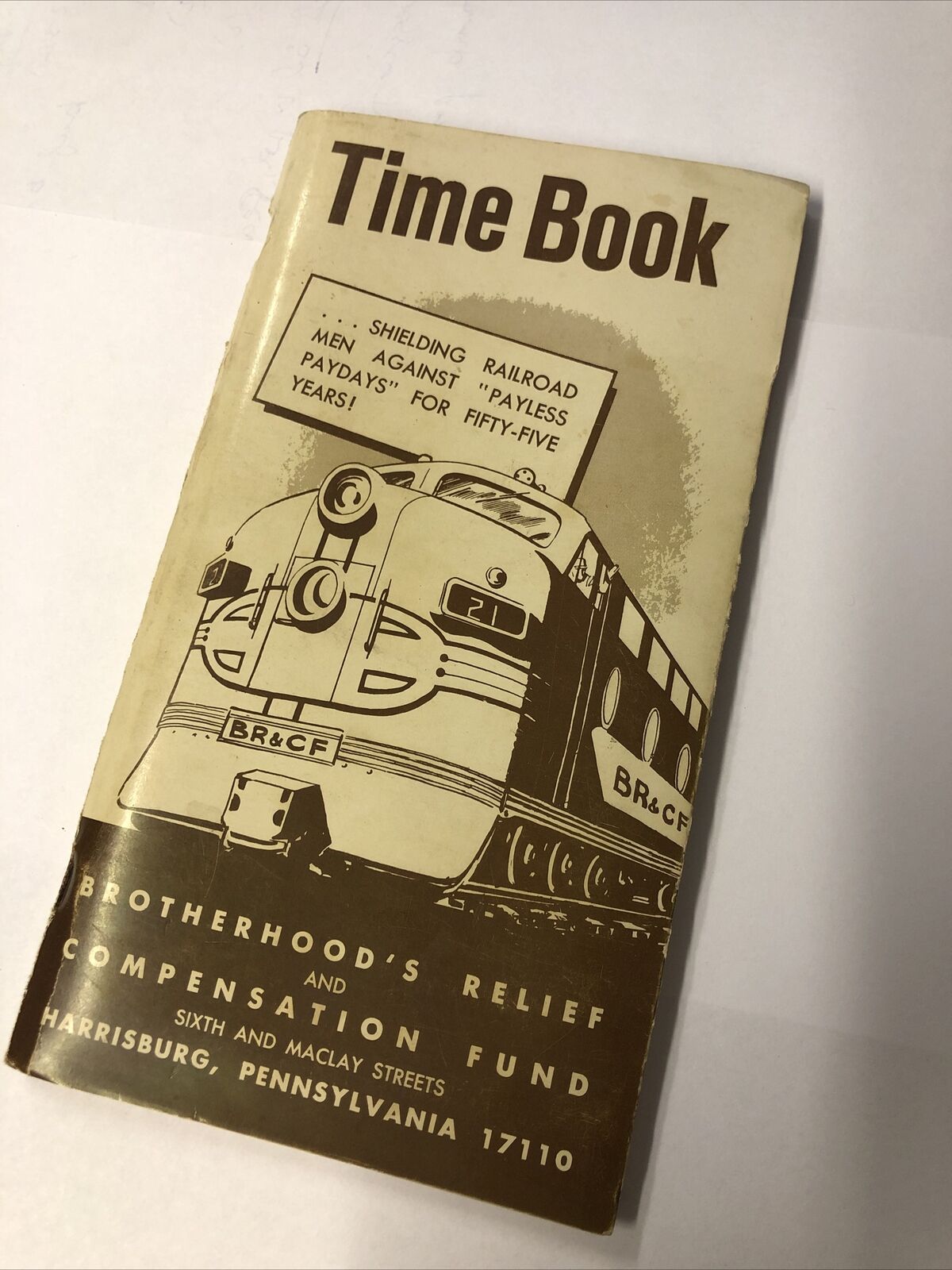 1969 Railroad Time Book Brotherhood\'s Relief & Compensation Fund Trains Railway