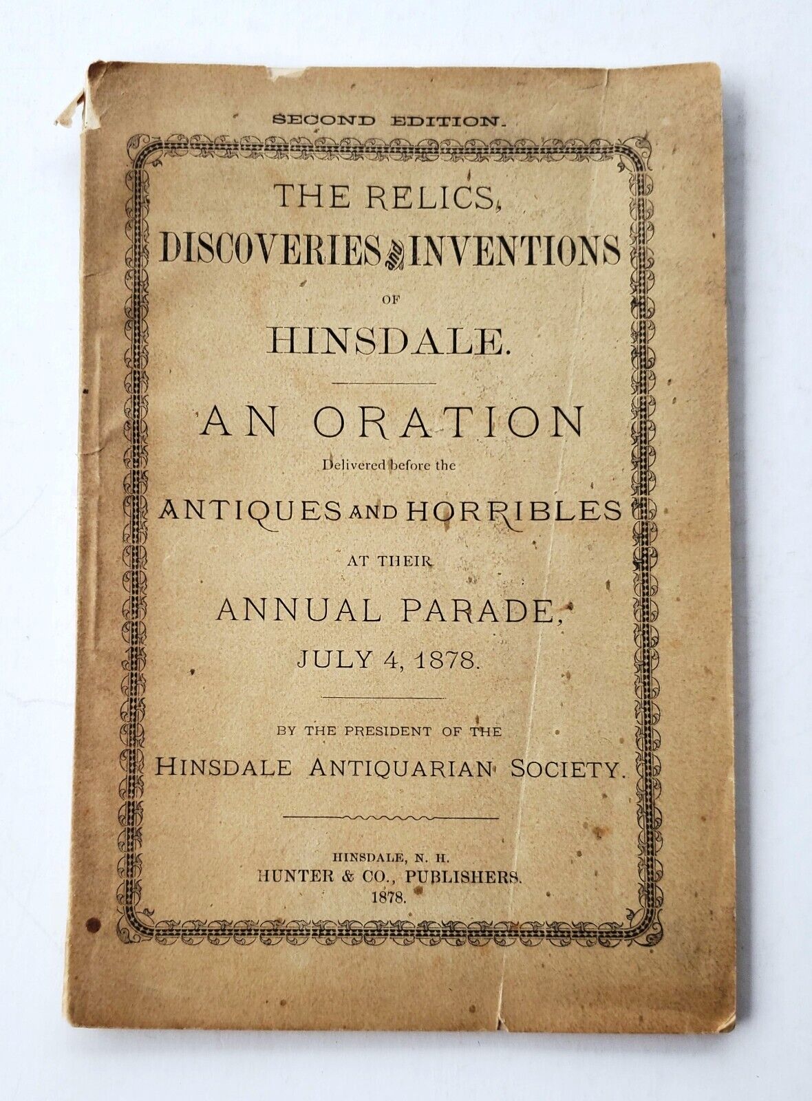 Rare July 4, 1878 Booklet Antiques & Horribles Oration Hinsdale New Hampshire