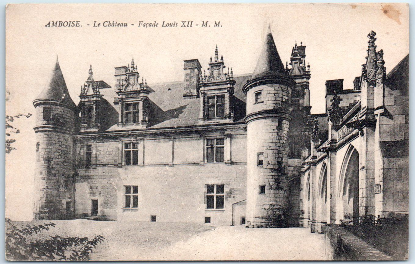 Postcard - Louis XII façade - Château d\'Amboise, France