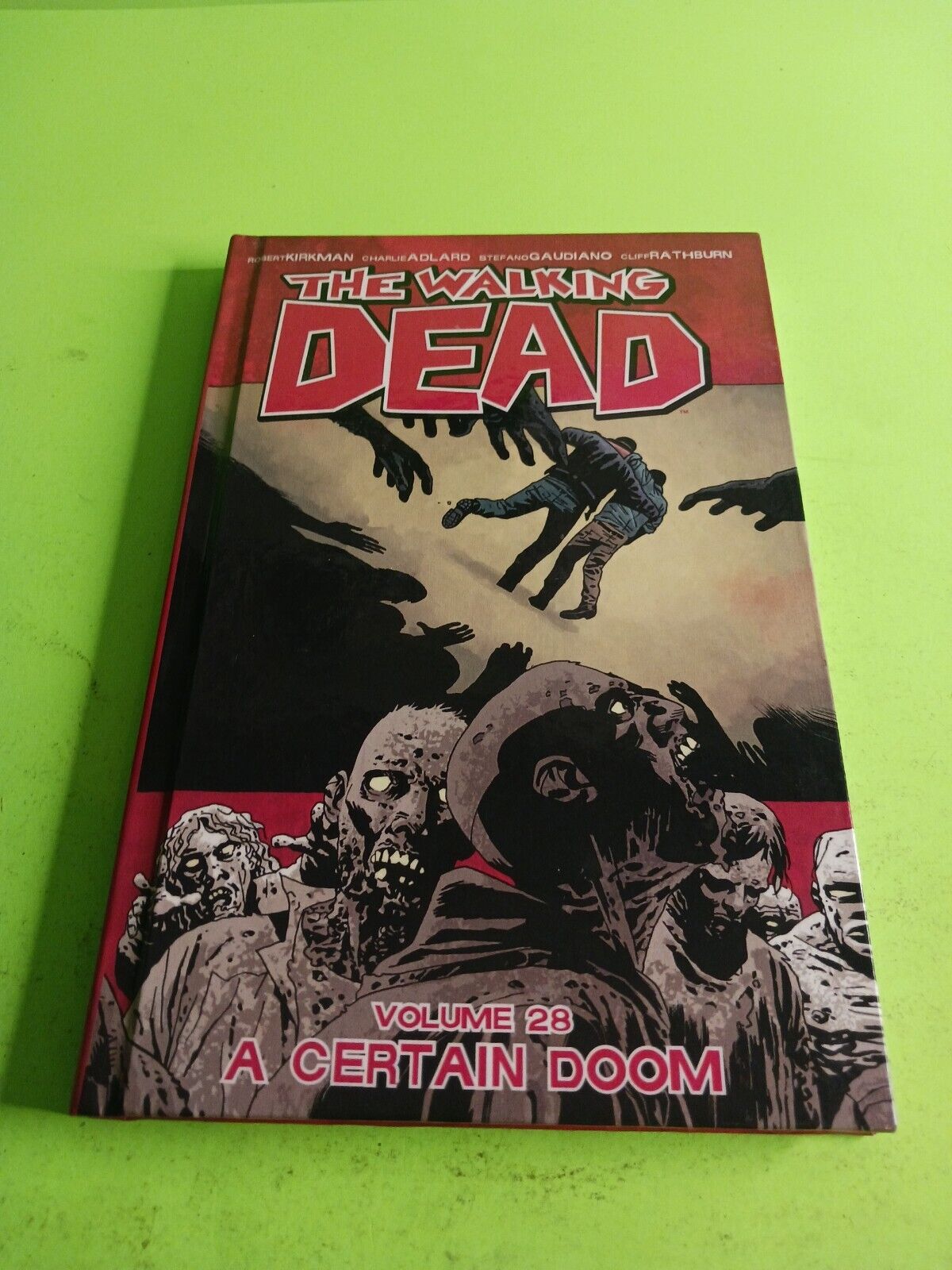 A Certain Doom by Robert Kirkman HC (2017) Walking Dead Volume 28
