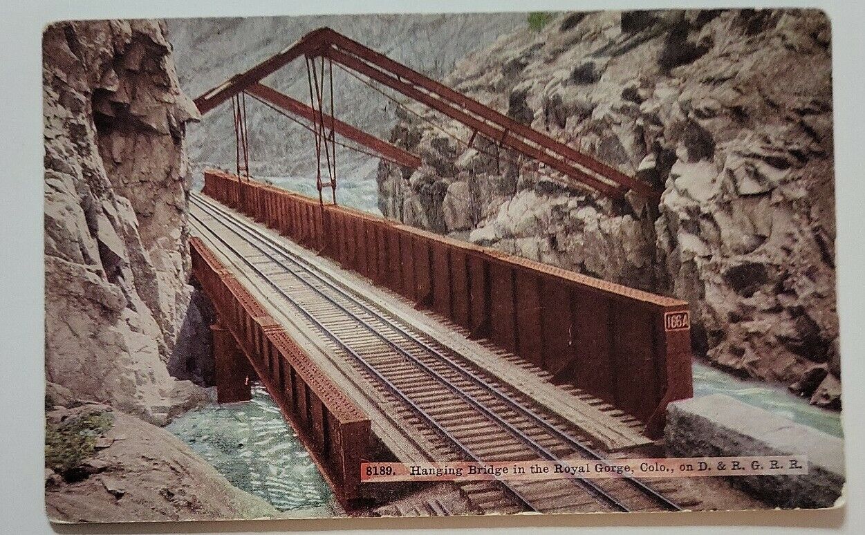 Vintage Postcard 1907-1915 Hanging Bridge Royal Gorge D & G R.R. Colorado