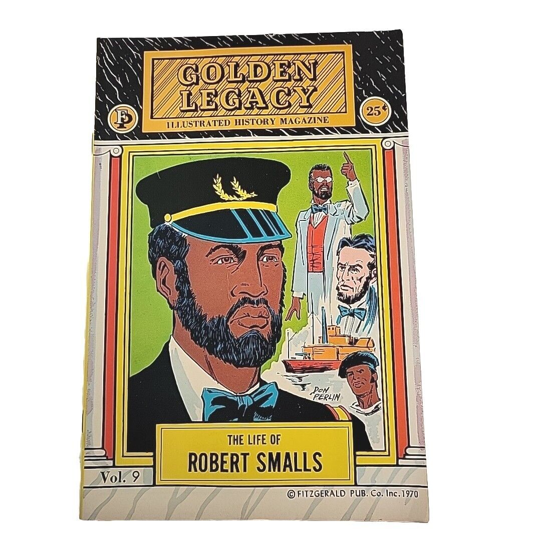 1970 Golden Legacy #9 The Life Of Robert Smalls NM Illustrated History Magazine