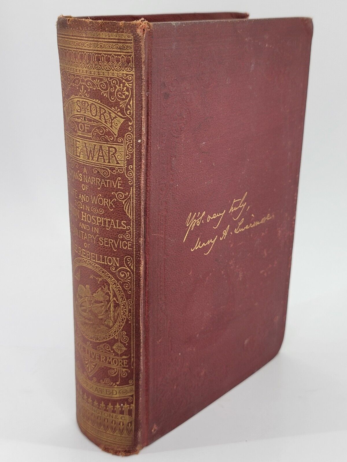 1889 My Story of the War: Narrative 4 Years Exp US Civil War by Mary Livermore