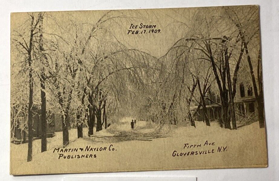New York, Gloversville, RPPC Ice Storm Feb. 17, 1909 Martin & Naylor Fifth Ave