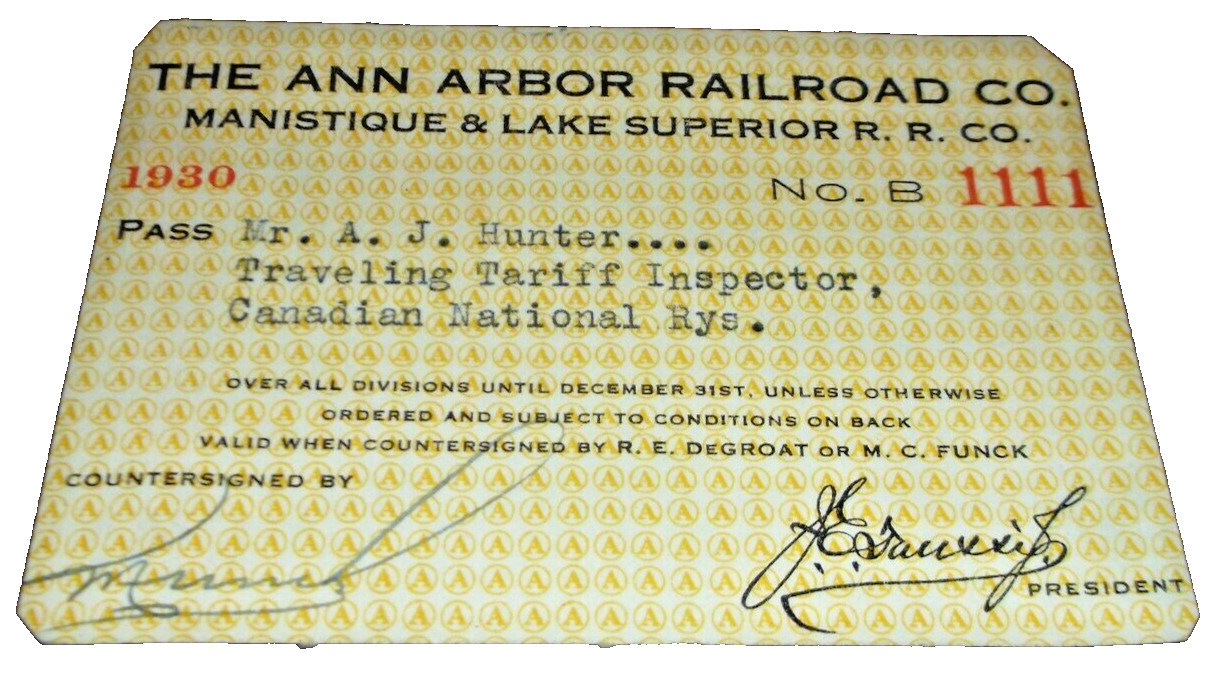 1930 ANN ARBOR  RAILROAD MANISTIQUE & LAKE SUPERIOR RAILROAD EMPLOYEE PASS #1111