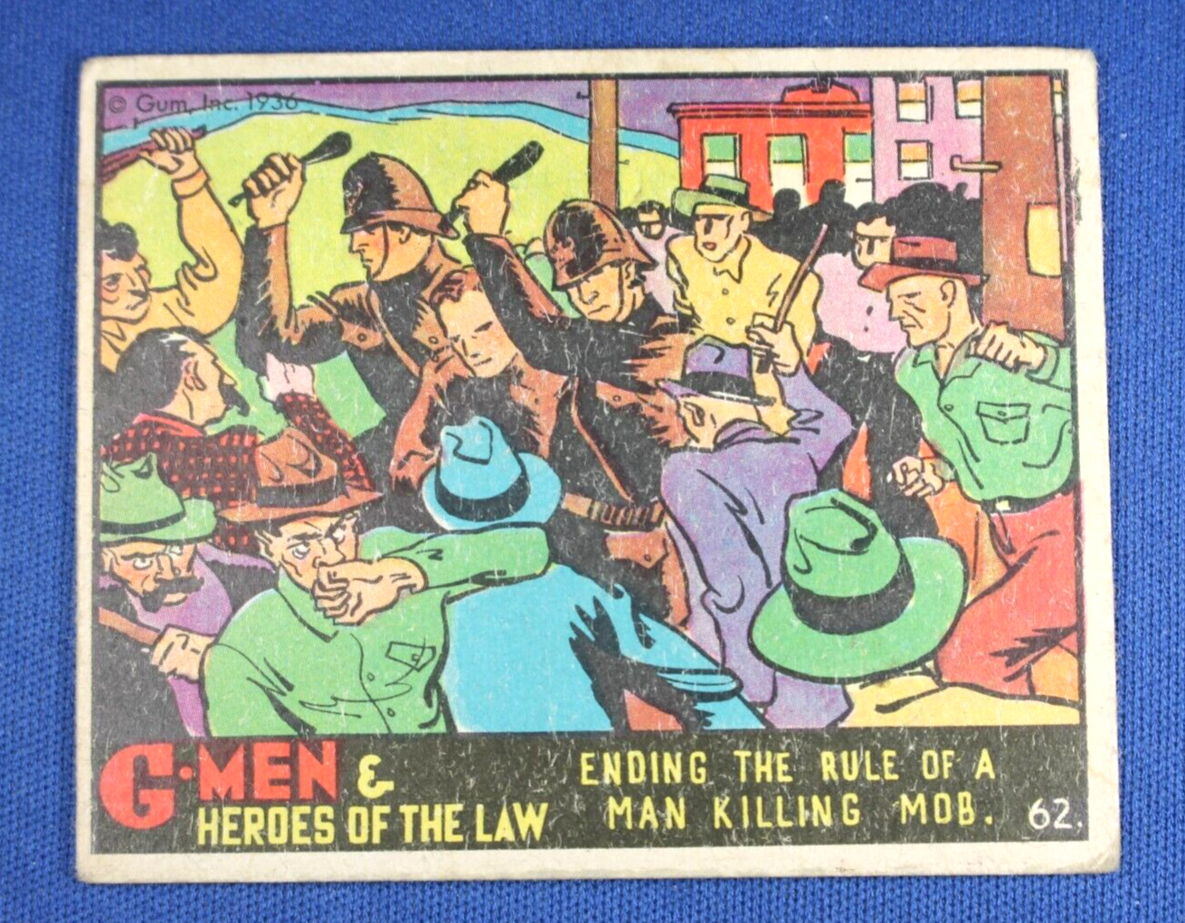 1936 Gum G-Men & Heroes of The Law - #62 \