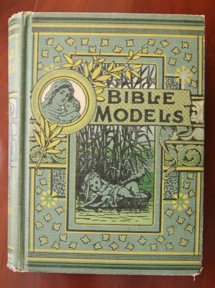 BIBLE MODELS 1896 Charles Foster Illustrated Antique Book Rev. Richard Newton