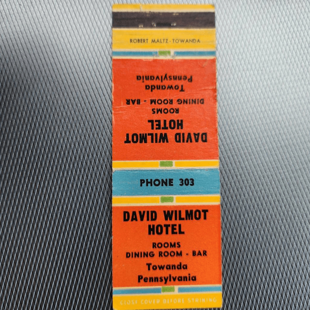 Vintage Matchcover David Wilmot Hotel Towanda Pennsylvania