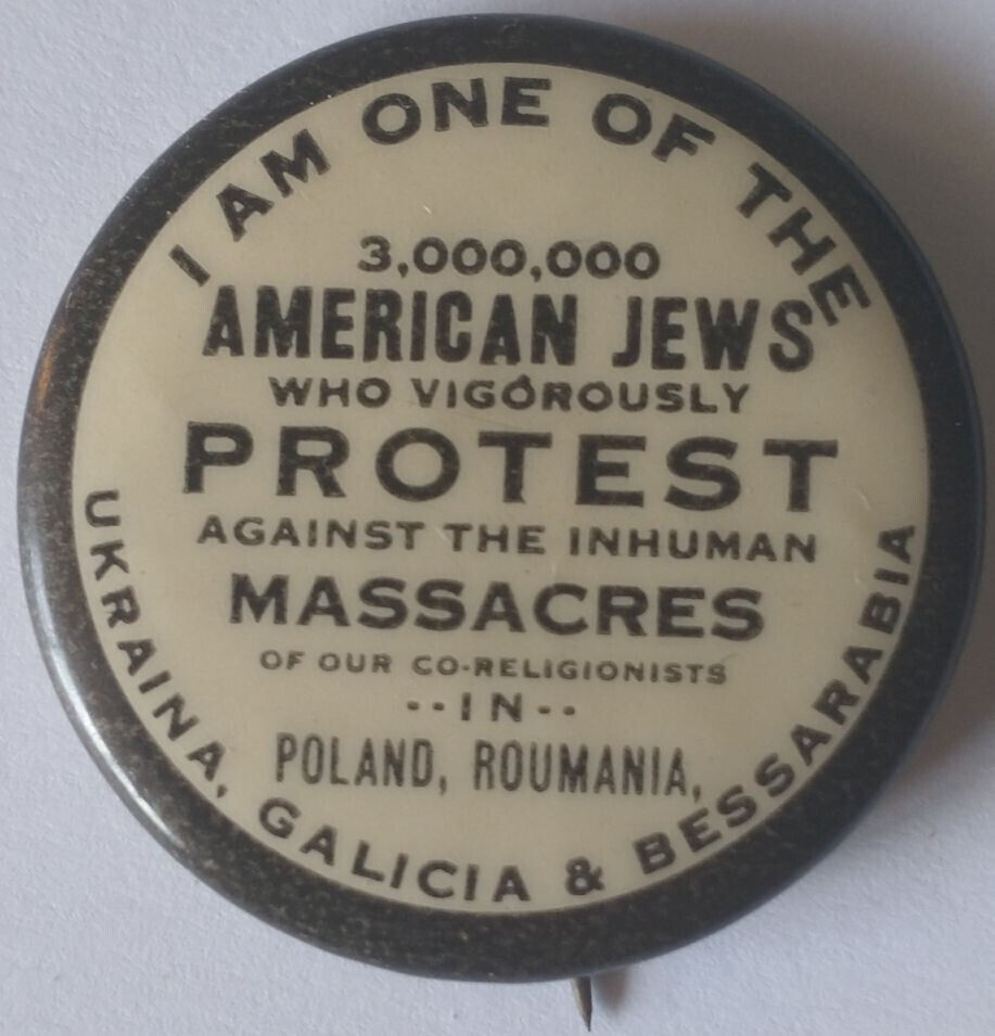 1900's - 1917 or World War One WWI Jewish Pin Pinback Button Protest Pogroms