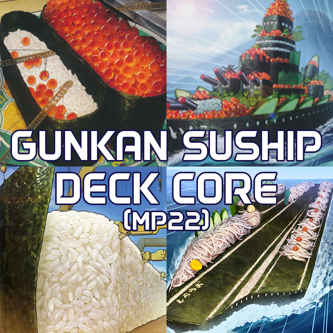 Yugioh - 2022 Mega Tin - Gunkan Suship 33 Card Deck Core - MP22 / POTE / CYAC