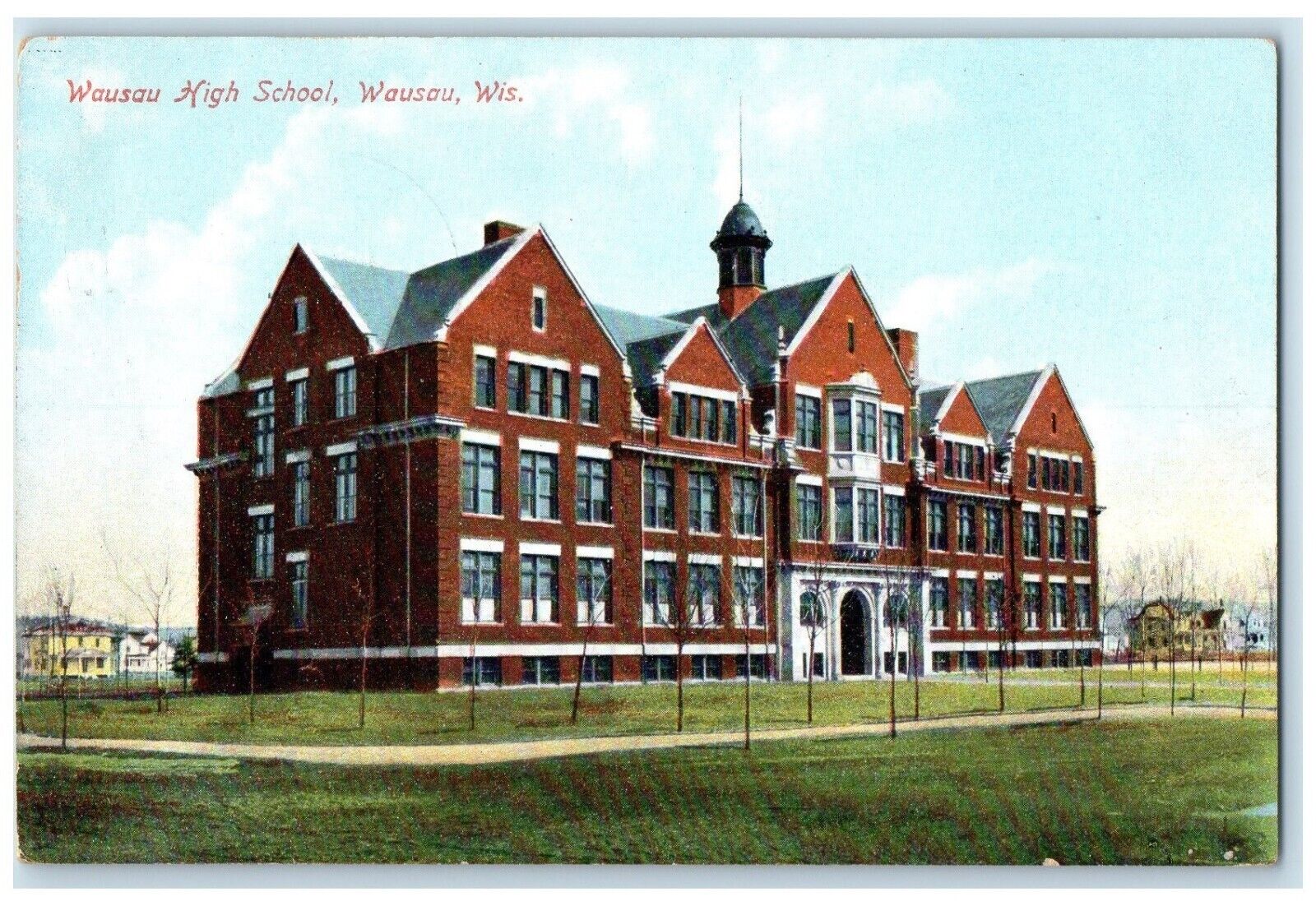 1911 Exterior View Wausau High School Building Wausau Wisconsin Antique Postcard