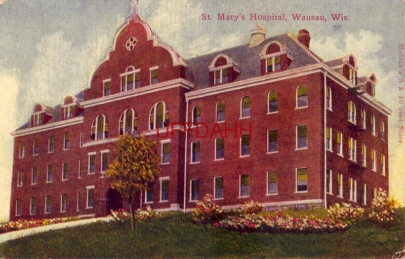 ST. MARY\'S HOSPITAL, WAUSAU, WI 1912 am working at the paper mill in Brokaw