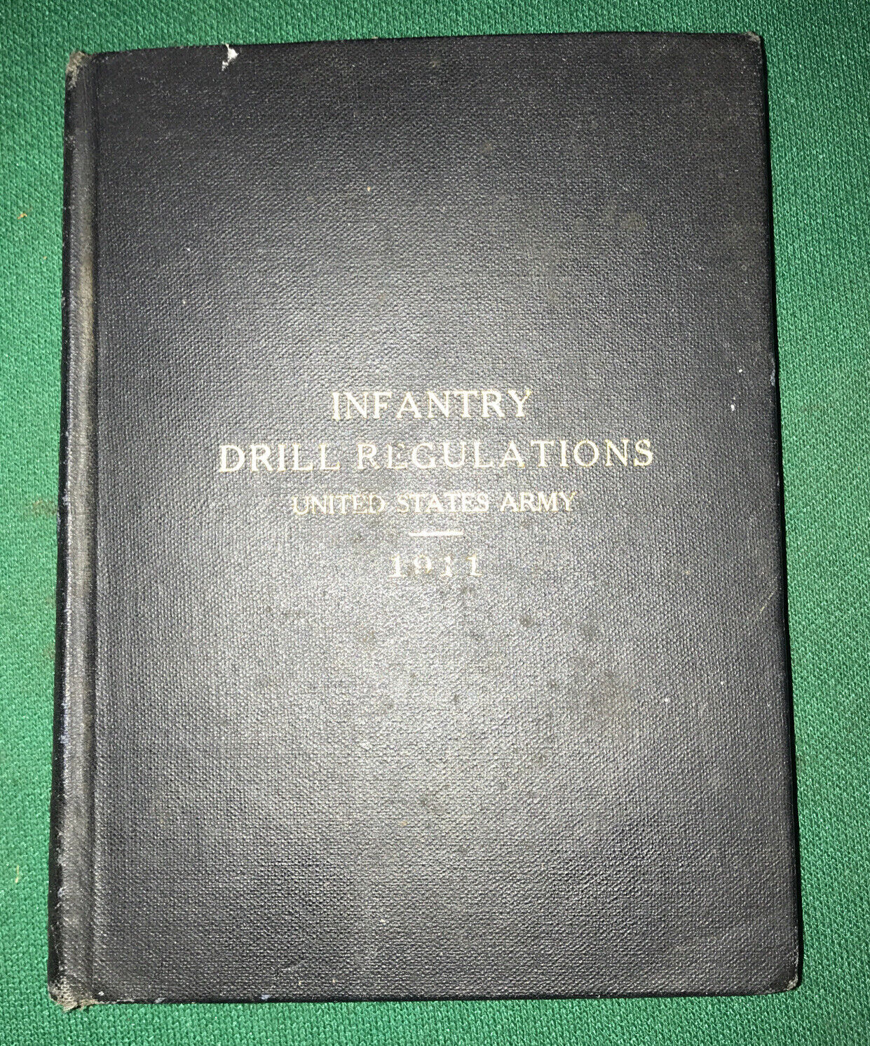 RARE ORIGINAL PRE WW1 US ARMY INFANTRY DRILL REGULATIONS 1911