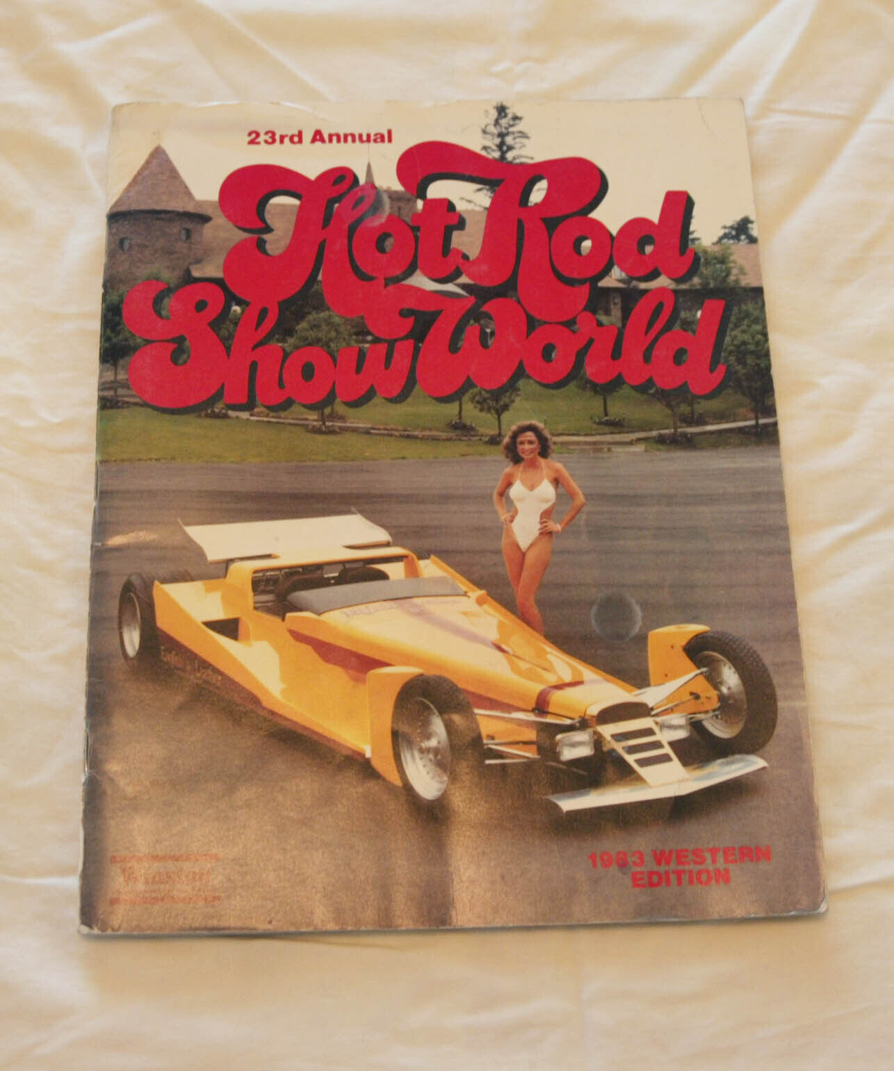 Hot Rod Show World 23rd Annual - 1983 Western Edition