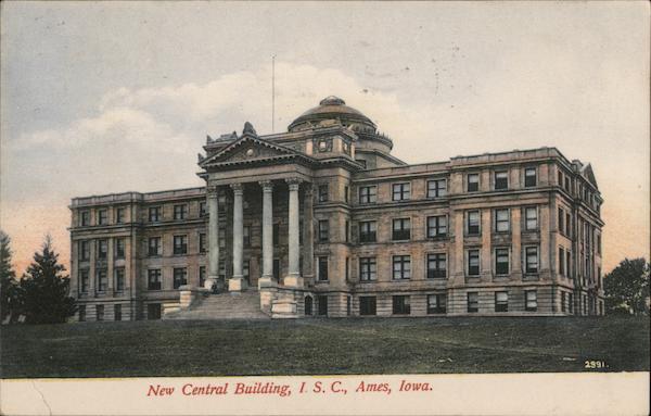 1908 Ames,IA New Central Building,I.S.C. Story County Iowa Loughlan & Bauer