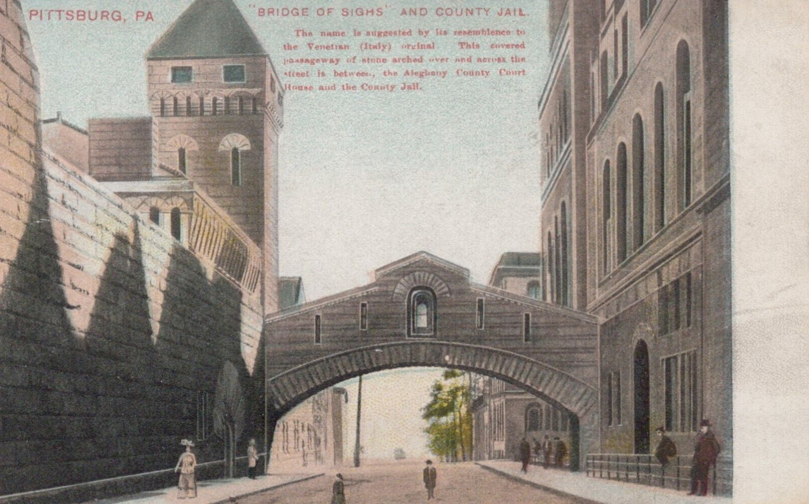 Bridge of Sorrows and County Jail - Pittsburg PA