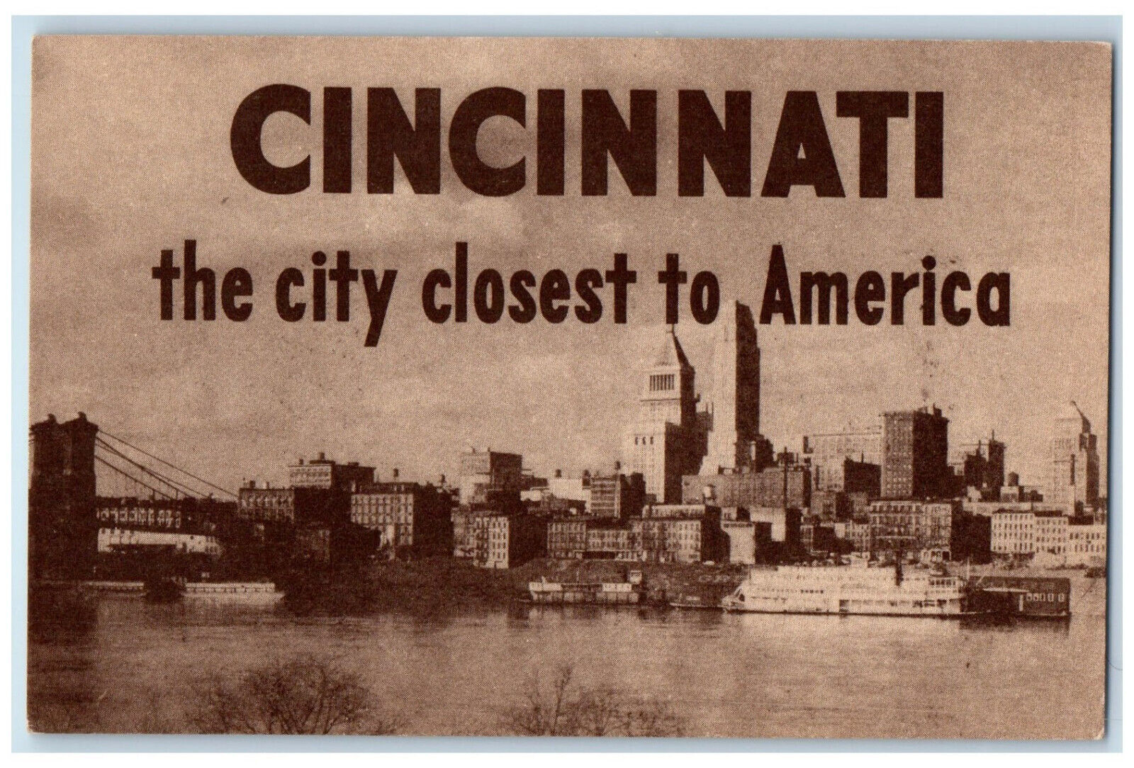 c1940\'s Cincinnati The City Closest to America Ohio OH Vintage Postcard